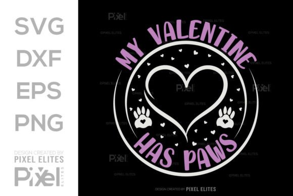 Download My Valentine Has Paws SVG Quote Design - Svg quote design Collection