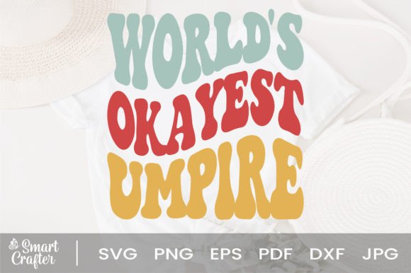 Download World's Okayest Umpire Svg Wavy Design - Svg wavy design Collection